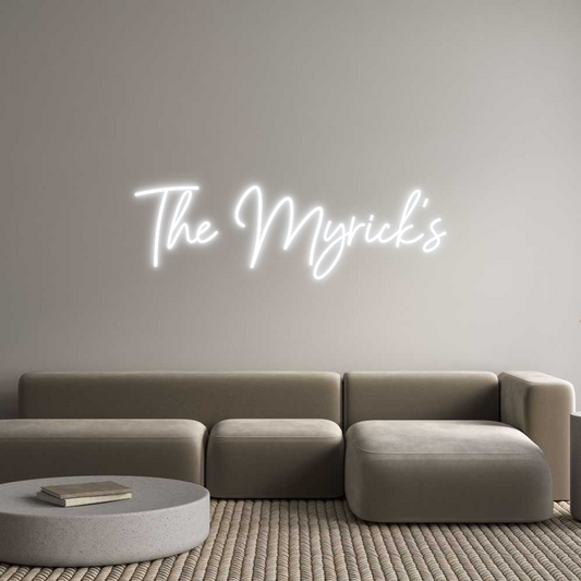 Custom Neon: The Myrick’s