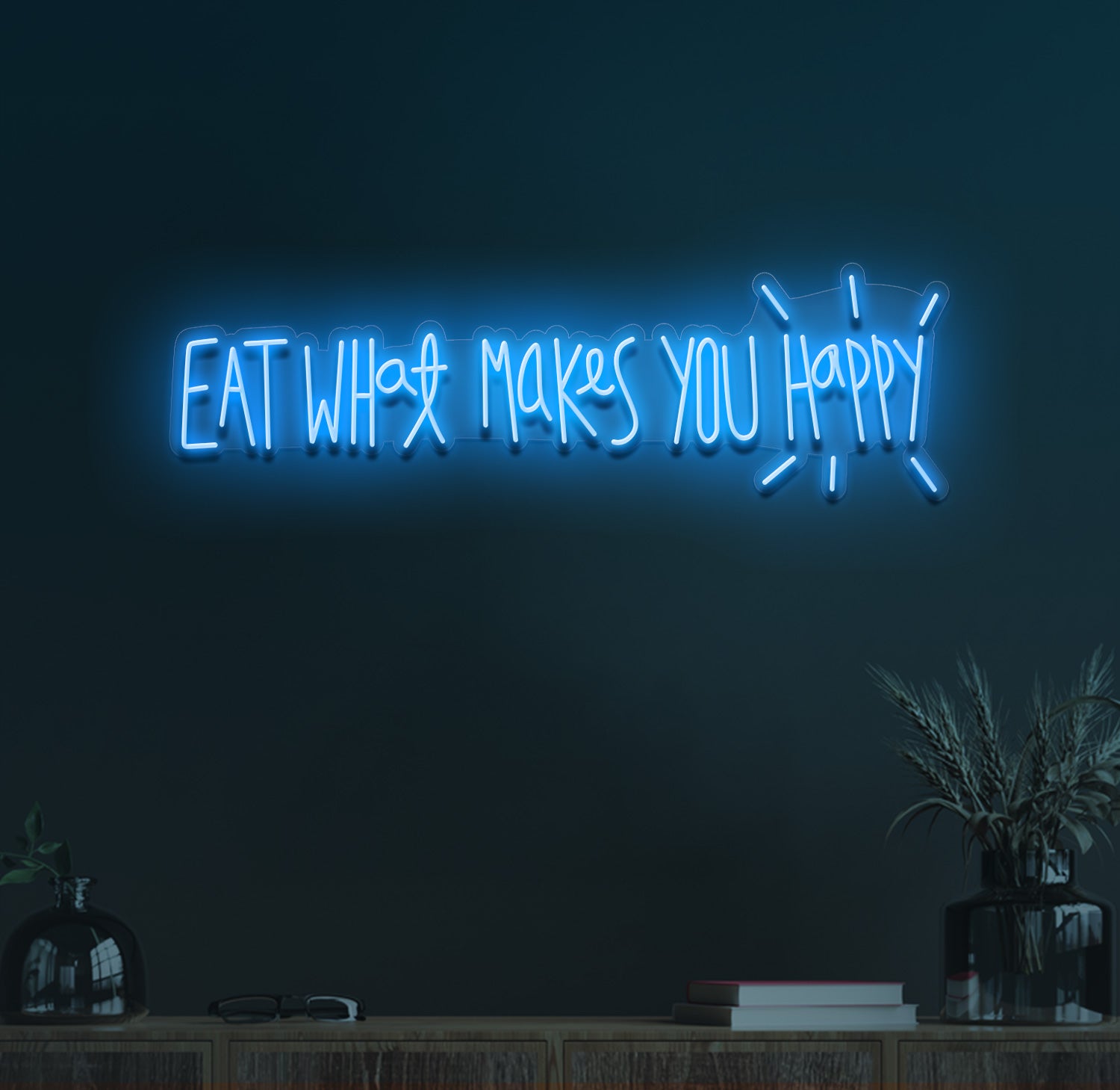 Eat what makes you happy neon sign