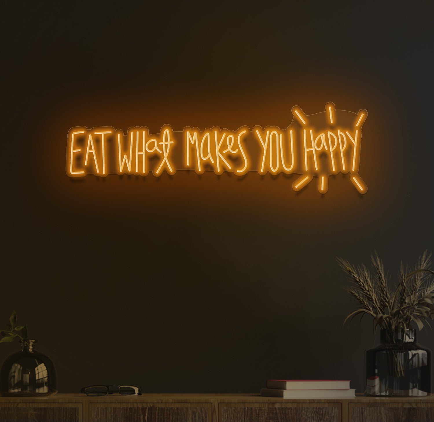 Eat what makes you happy neon sign