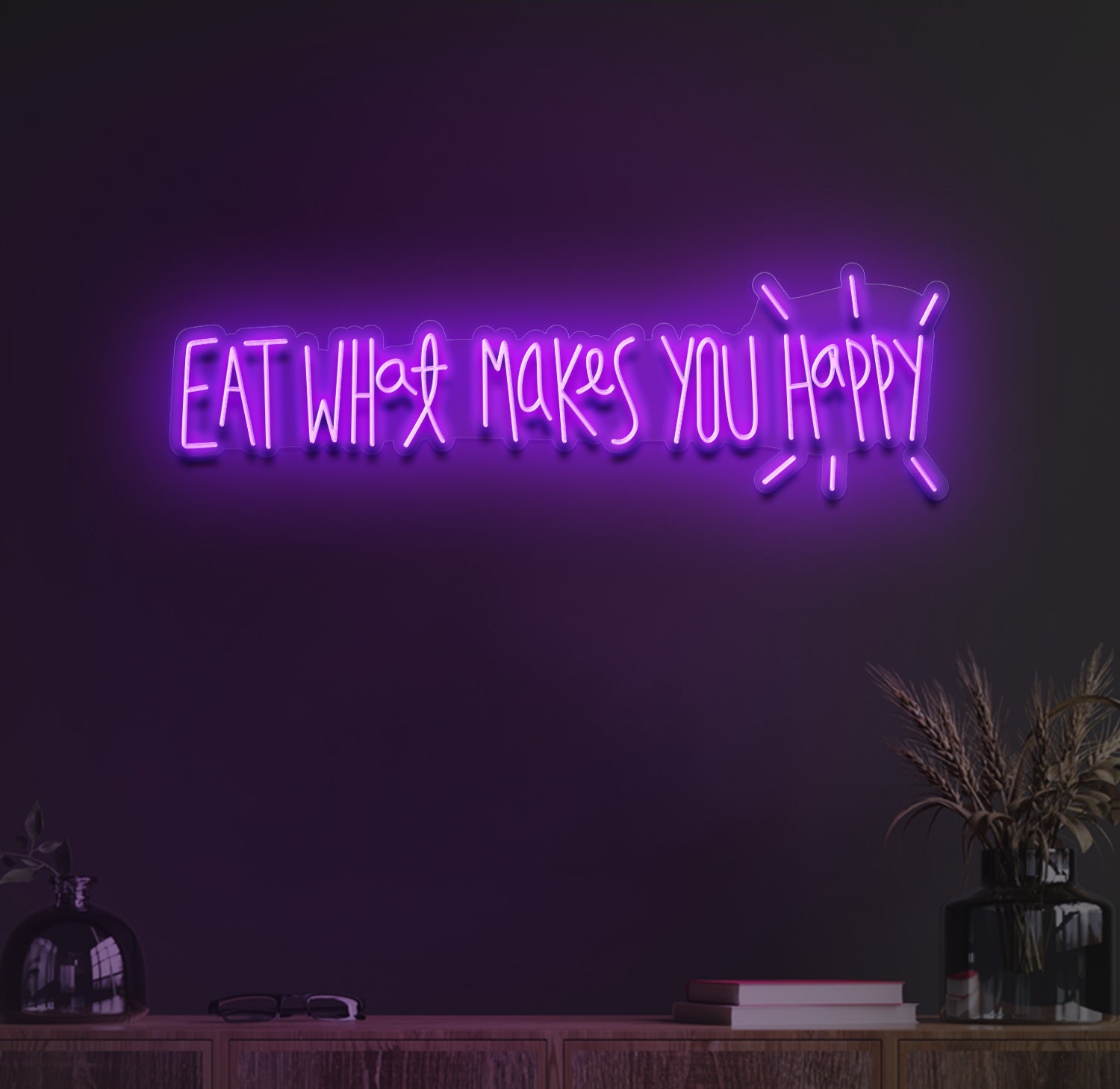 Eat what makes you happy neon sign