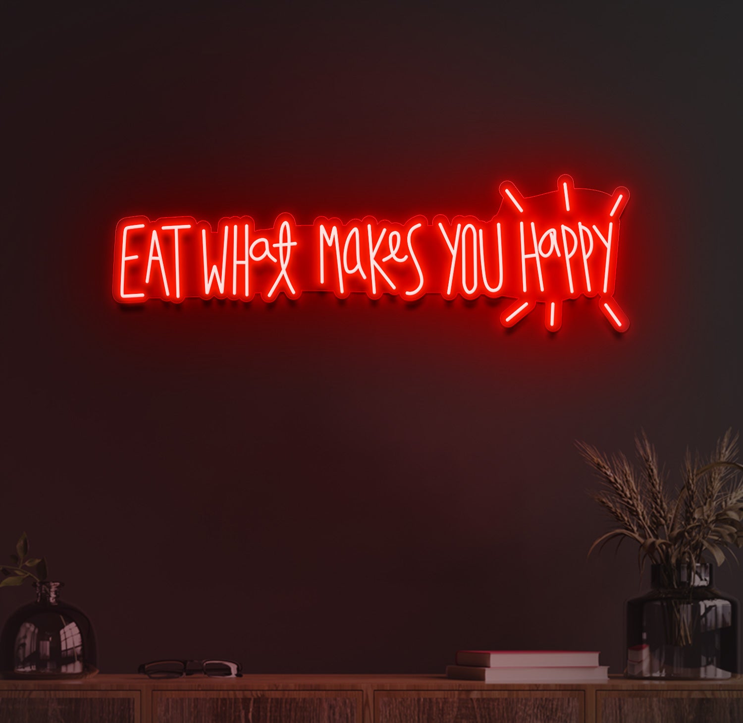 Eat what makes you happy neon sign