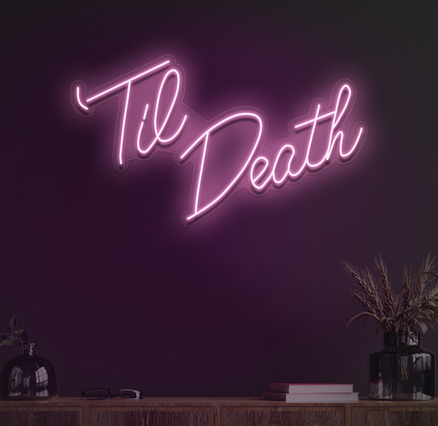 Til death neon sign