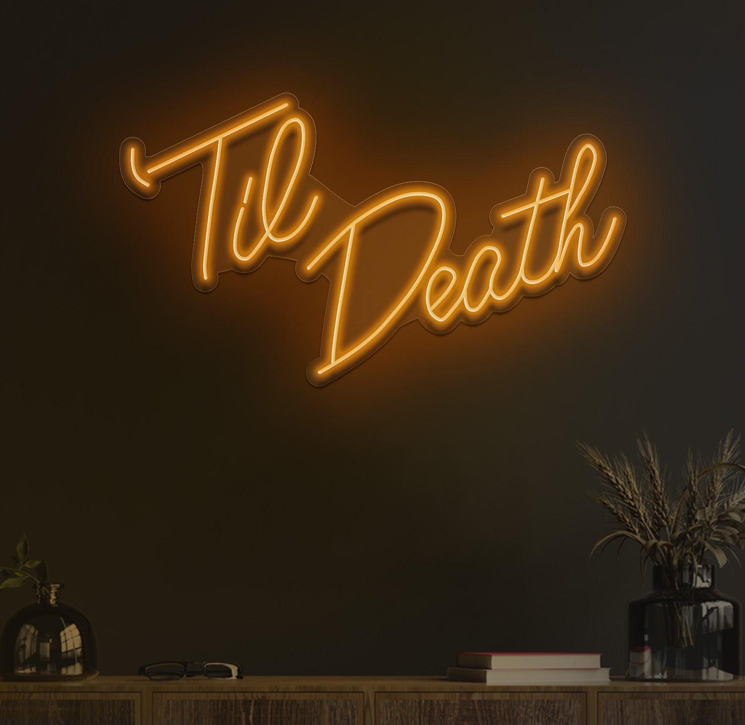 Til death neon sign