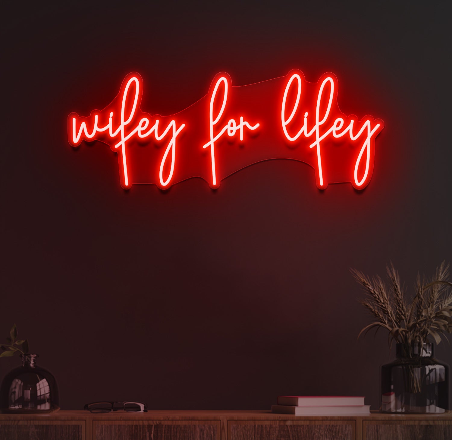 Wifey for lifey neon sign